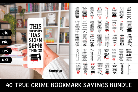 Download 40 True Crime Bookmark Saying SVG Bundle - Svg bundle Collection