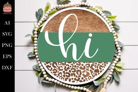 Download Leopard Round Hi Sign Home Decor SVG - Decor Collection